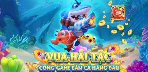 bắn cá Hải Tặc