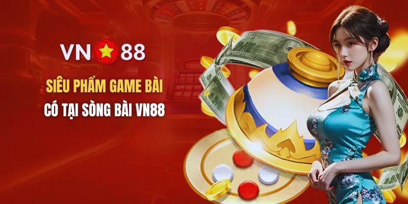 Giới thiệu những sản phẩm nổi bật nhất tại casino VN88